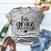 his grace is enough T-Shirt Christian jesus Gray Clothing Tee His Grace is sufficient Cotton Graphic Tops Slogan Outfits S-3XL